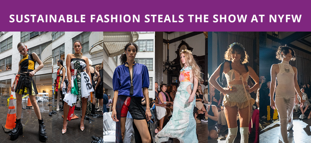 Sustainable Fashion Steals the Show at NYFW