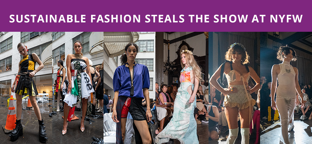Sustainable Fashion Steals the Show at NYFW