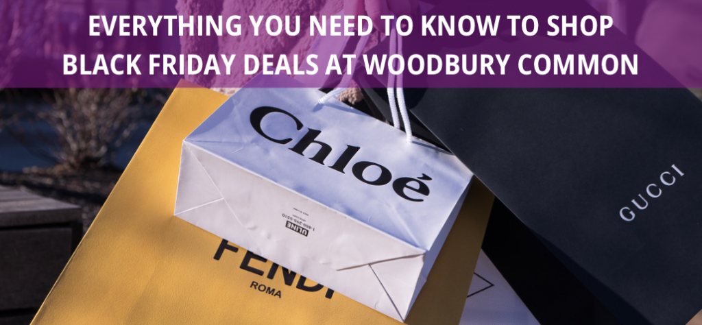 Be Black Friday Ready: Everything You Need to Know to Shop Black Friday Deals at Woodbury Common