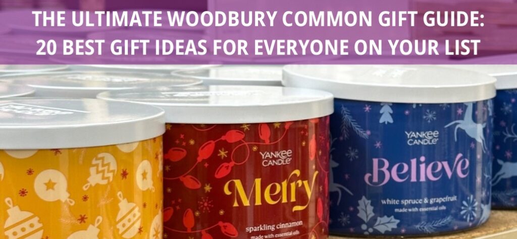 The Ultimate Woodbury Common Gift Guide: 20 Best Gift Ideas for Everyone on Your List